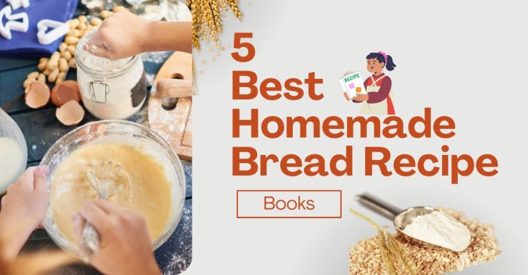 5 Best Handmade Bread Recipe