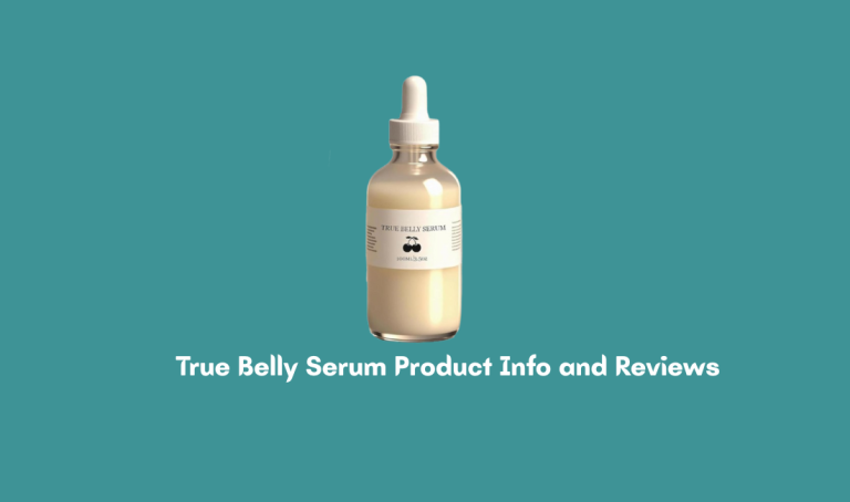 true belly serum product info and reviews